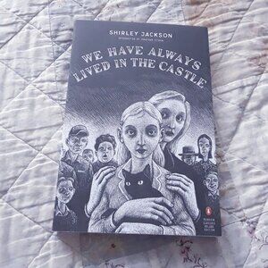 We Have Always Lived in the Castle / Shirley Jackson